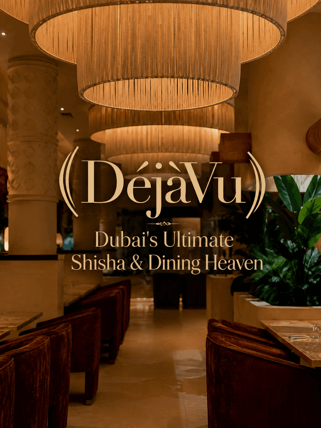 Dejavu Dubai Restaurant